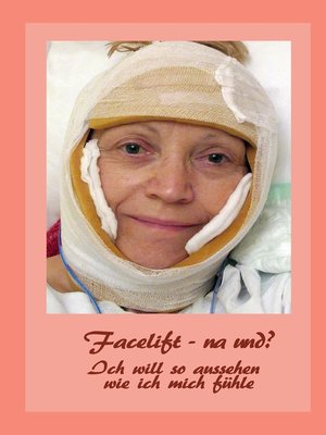 cover image of Facelift--na und?